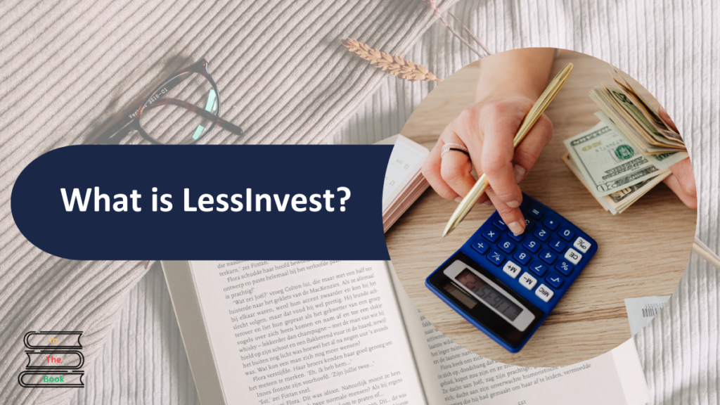 In the world of investing, the goal for most individuals is simple: maximize returns while minimizing"Lessinvest"